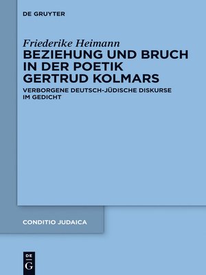 cover image of Beziehung und Bruch in der Poetik Gertrud Kolmars